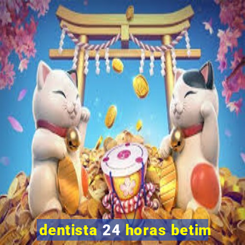 dentista 24 horas betim